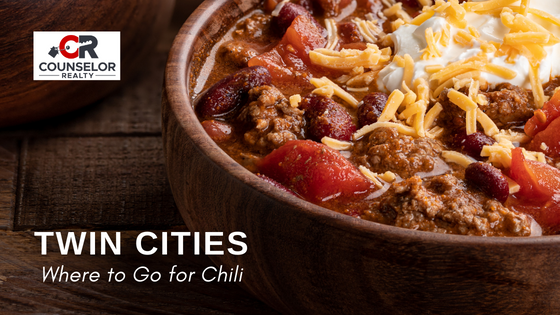Restaurants for Chili - Twin Cities, MN - Counselor Realty