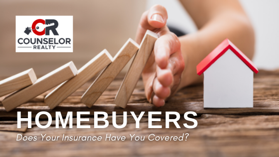 Homeowners Insurance - Buy a Home - Counselor Realty
