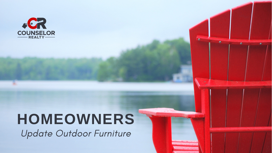 Outdoor Furniture Update - Homeowners - Counselor Realty